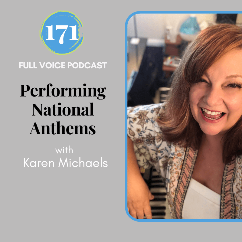 Picture of Karen Michaels at piano with title Performing National Anthems and episode 171